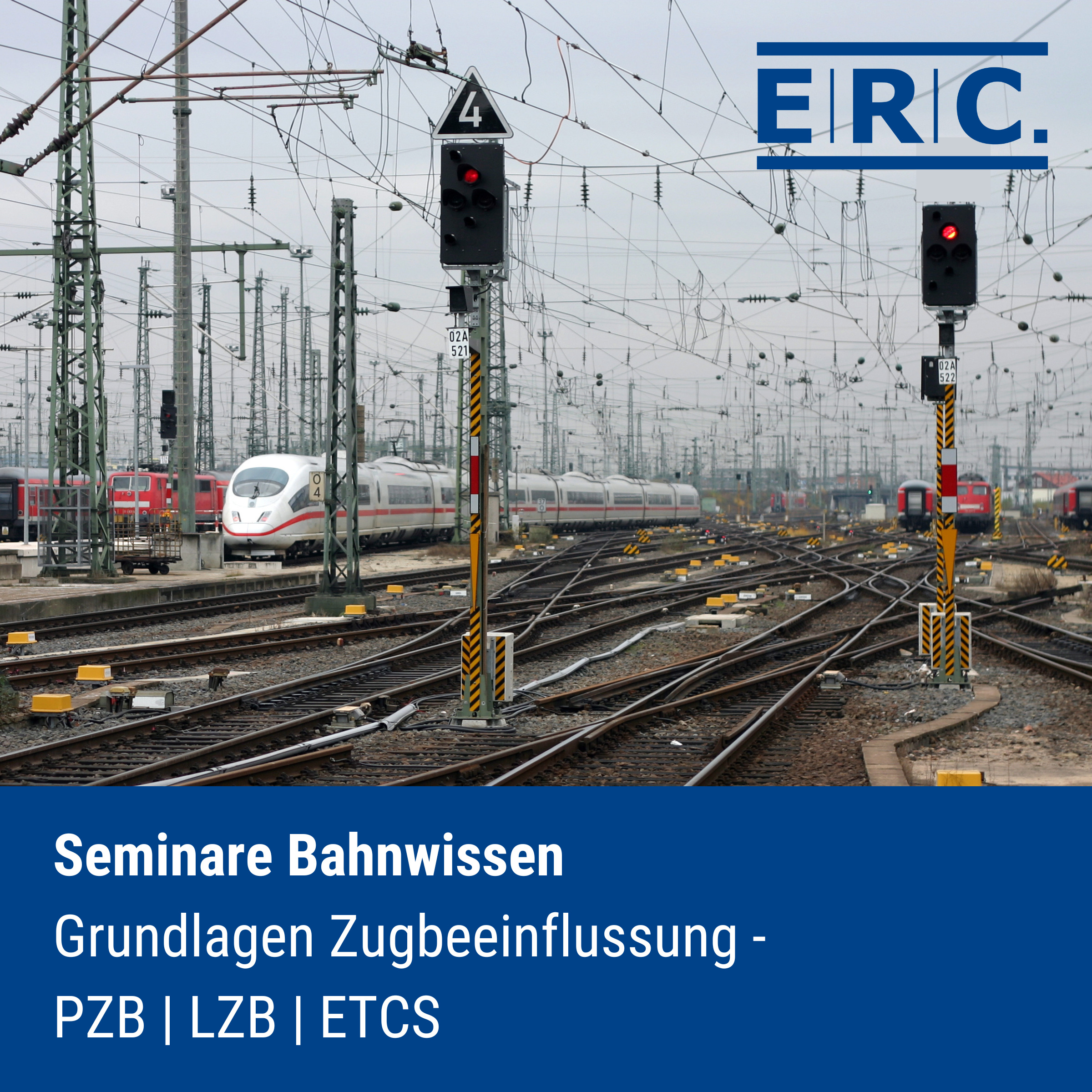 Seminar Bahnwissen: Grundlagen Zugbeeinflussung – PZB | LZB | ETCS